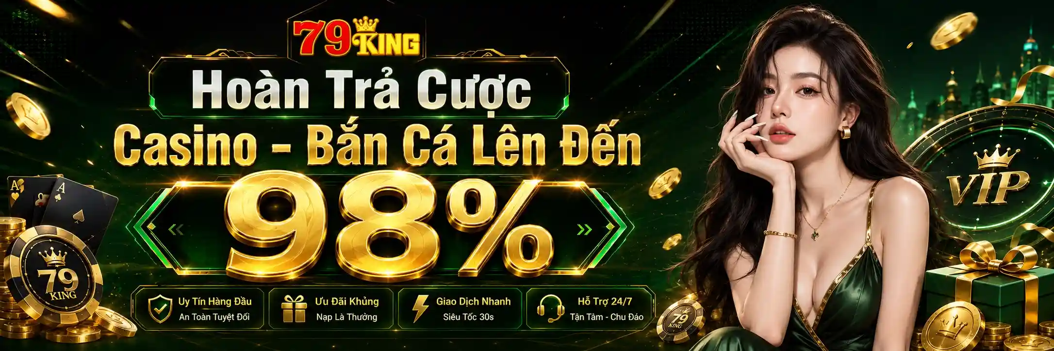 79KING Hoàn Trả Cược Casino - Bắn Cá Lên Đến 98%