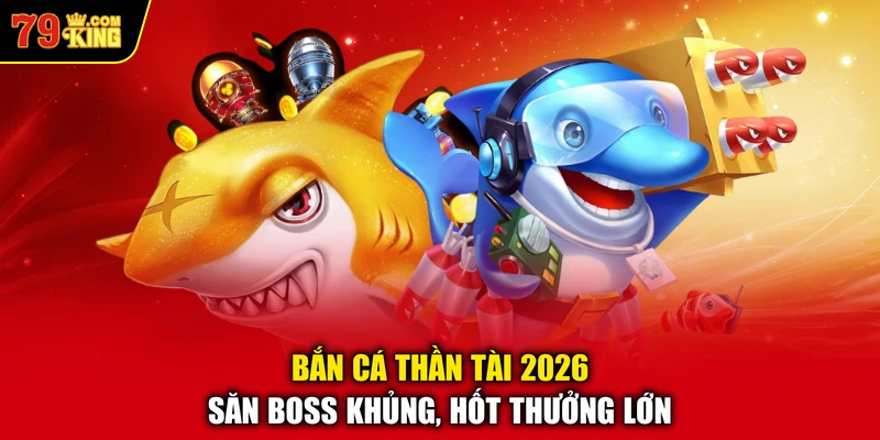 Bắn cá thần tài