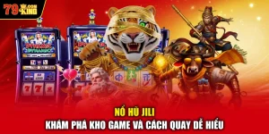 Nổ Hũ Jili