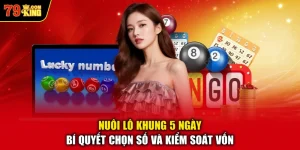 Nuôi lô khung 5 ngày
