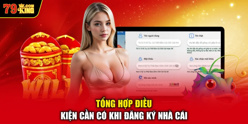 Tổng hợp điều kiện cần có khi đăng ký nhà cái