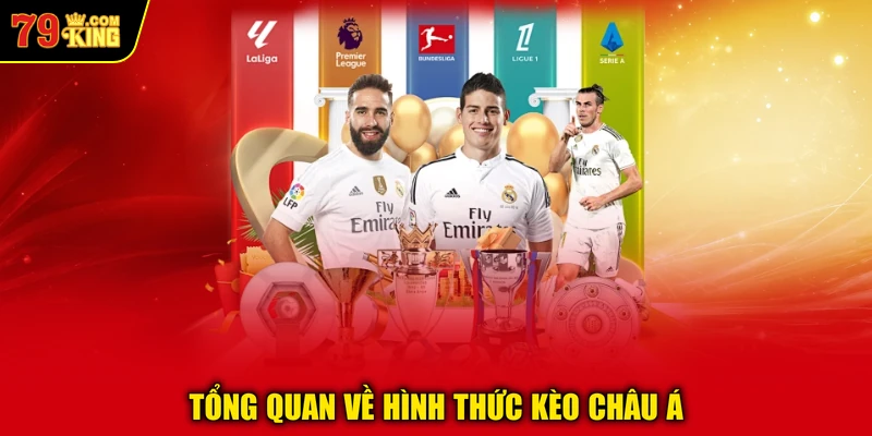 Tổng quan về hình thức kèo châu Á
